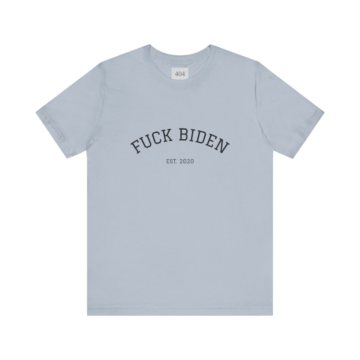 F*CK BIDEN Tee Shirt