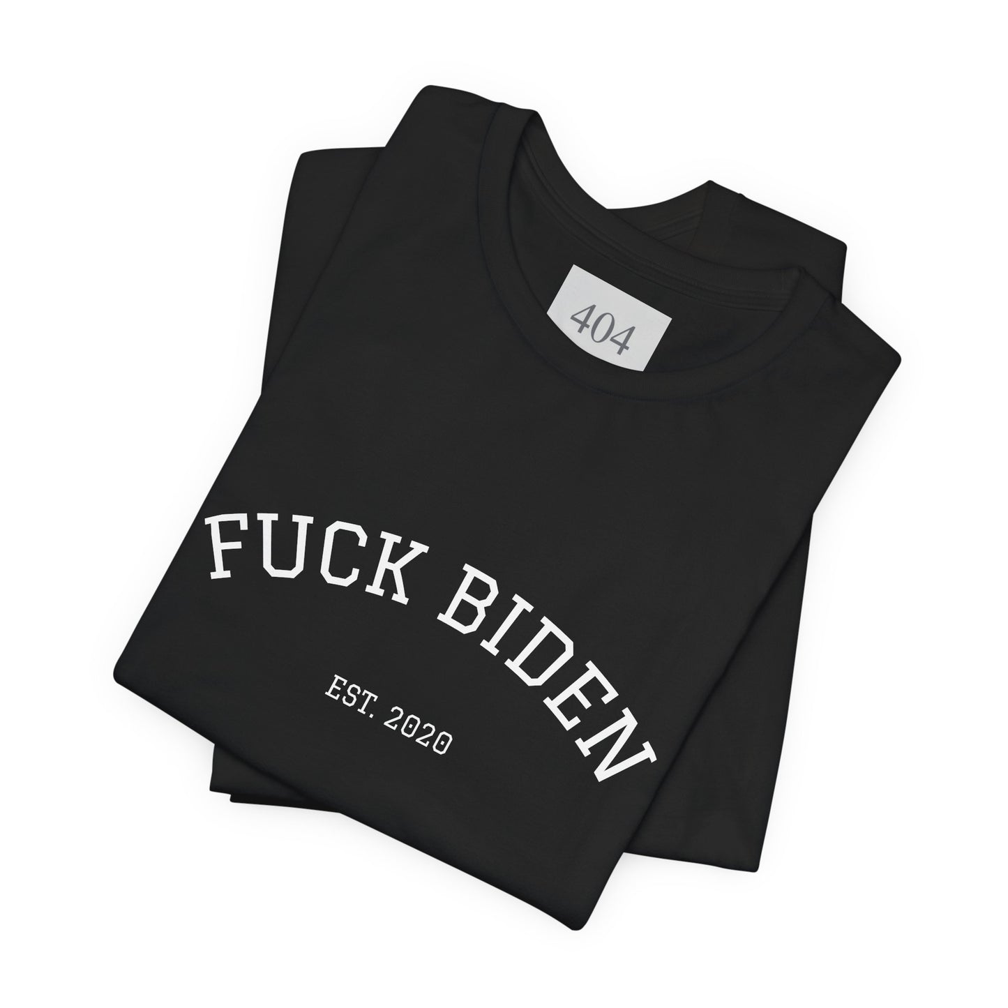 F*CK BIDEN Tee Shirt