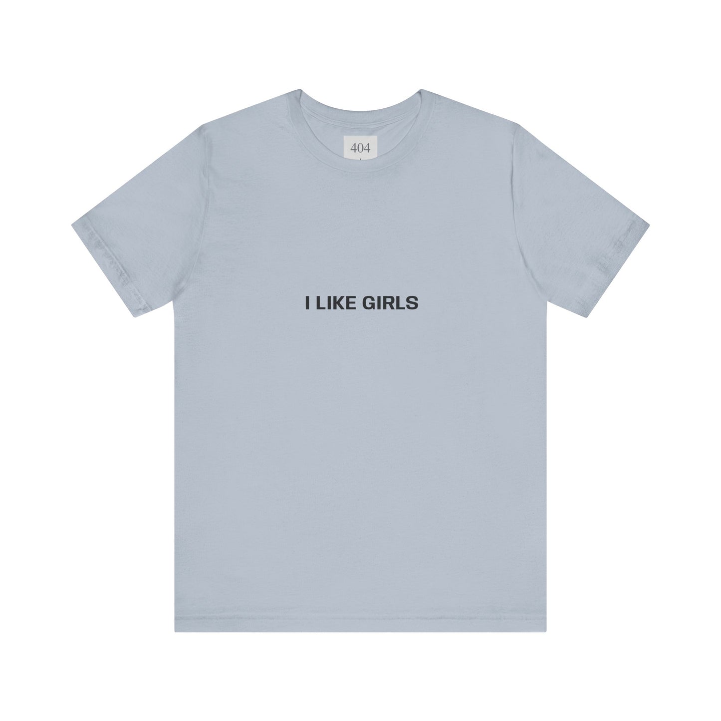 I LIKE GIRLS Tee Shirt