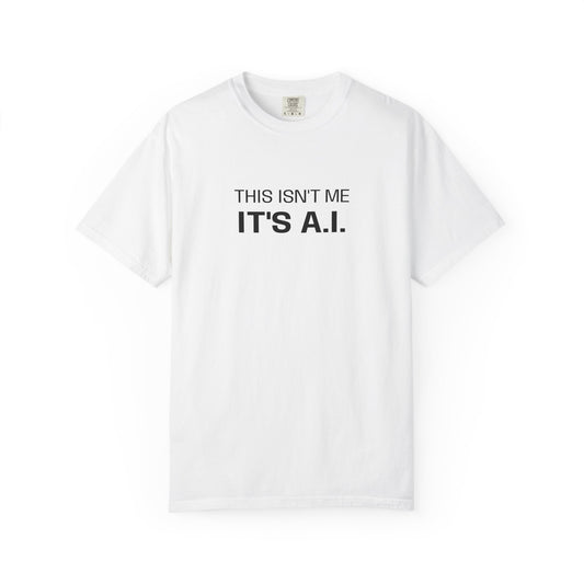 I'M A.I. T-Shirt