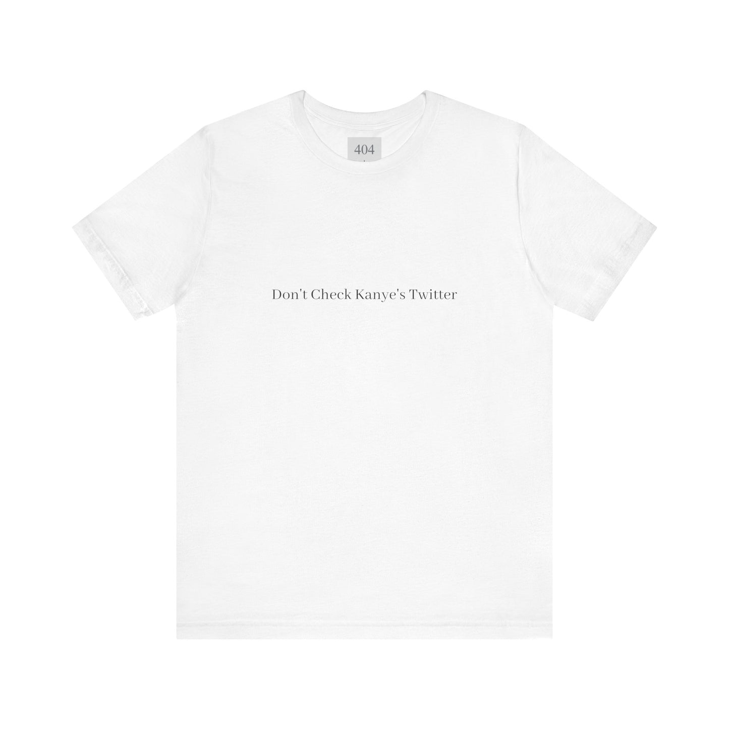Don't Check Kanye's Twitter Tee Shirt
