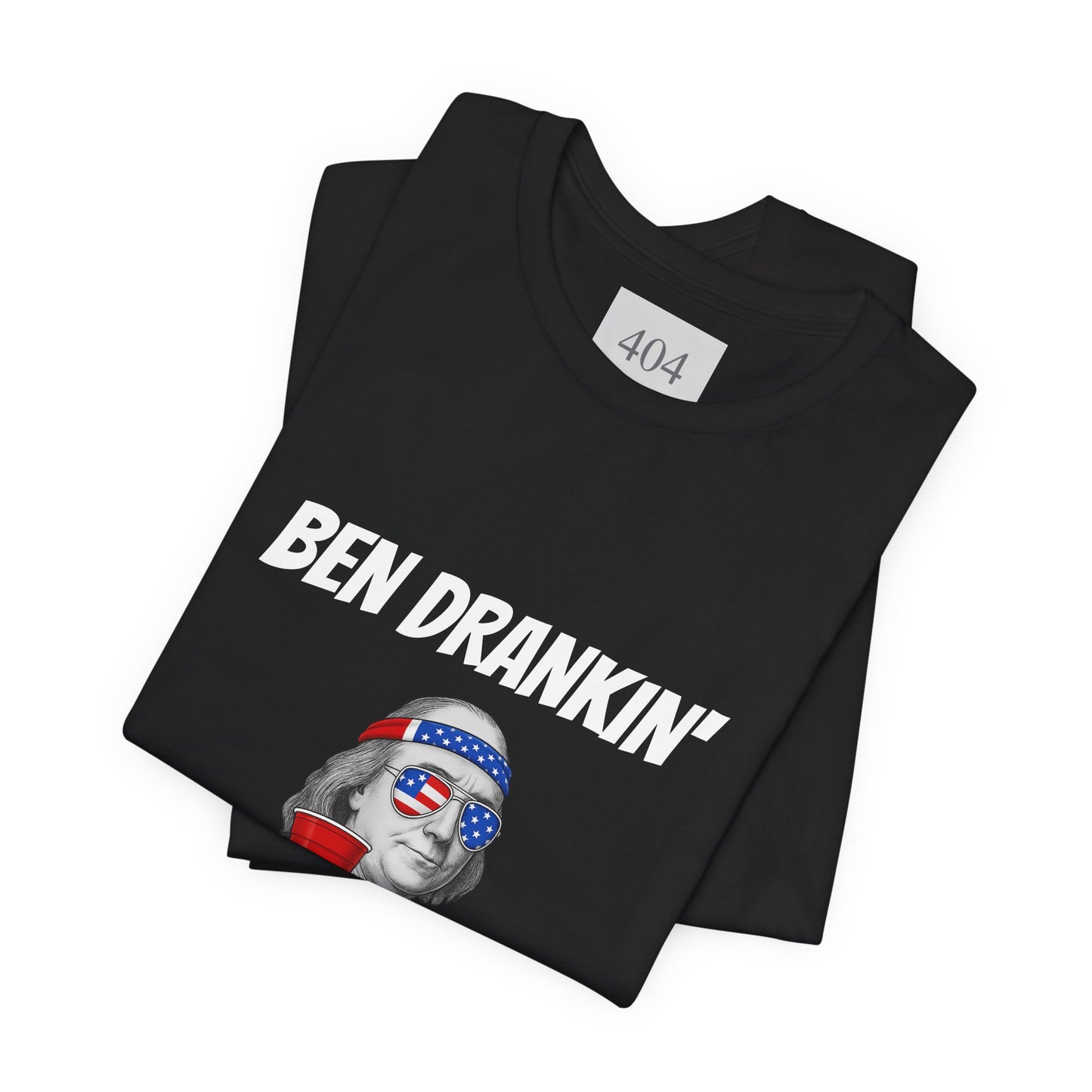Ben Drankin' Tee Shirt
