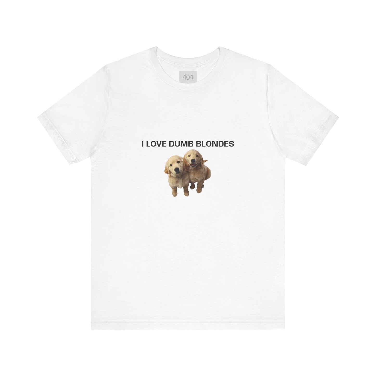 I Love Dumb Blondes Tee Shirt