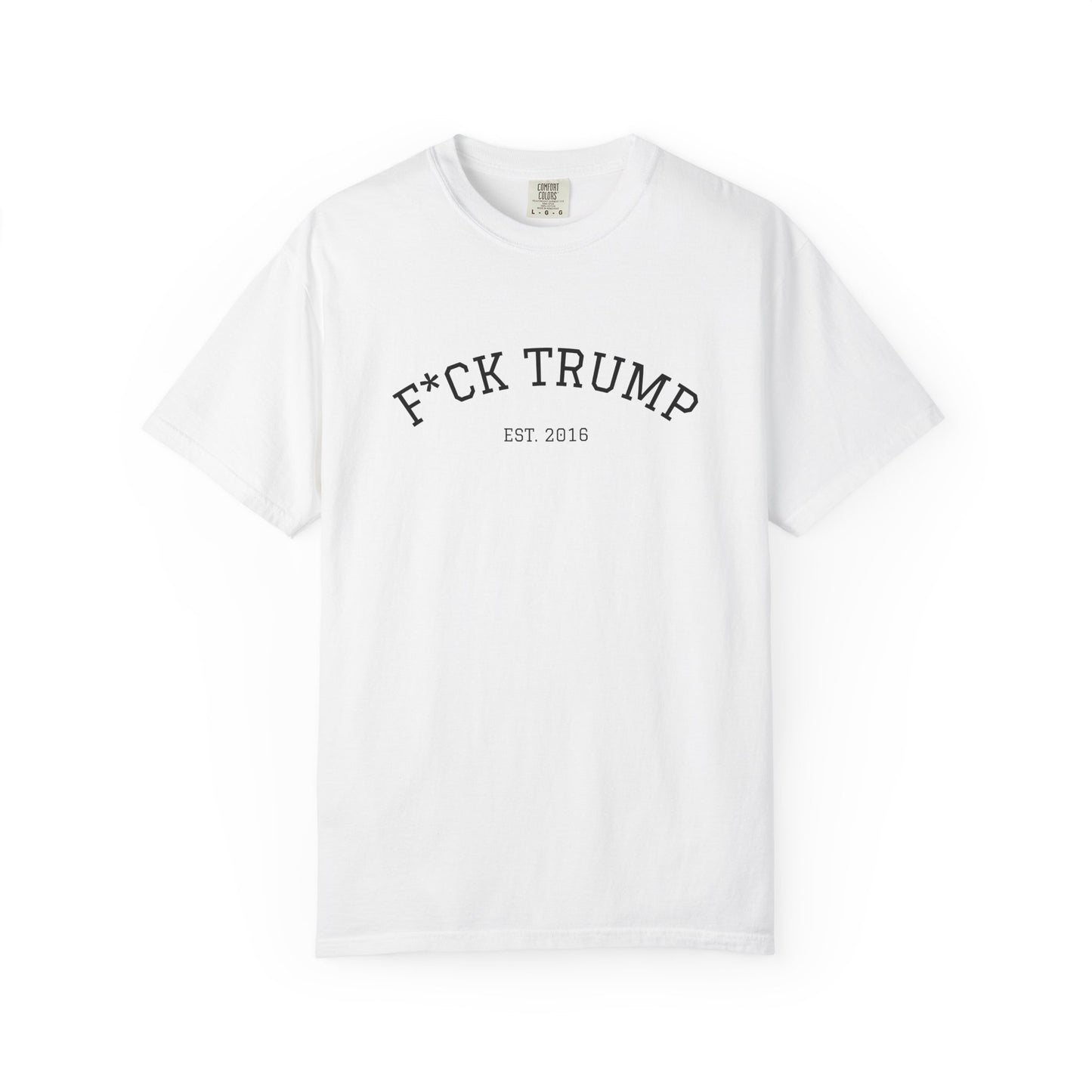 F*CK TRUMP T-Shirt