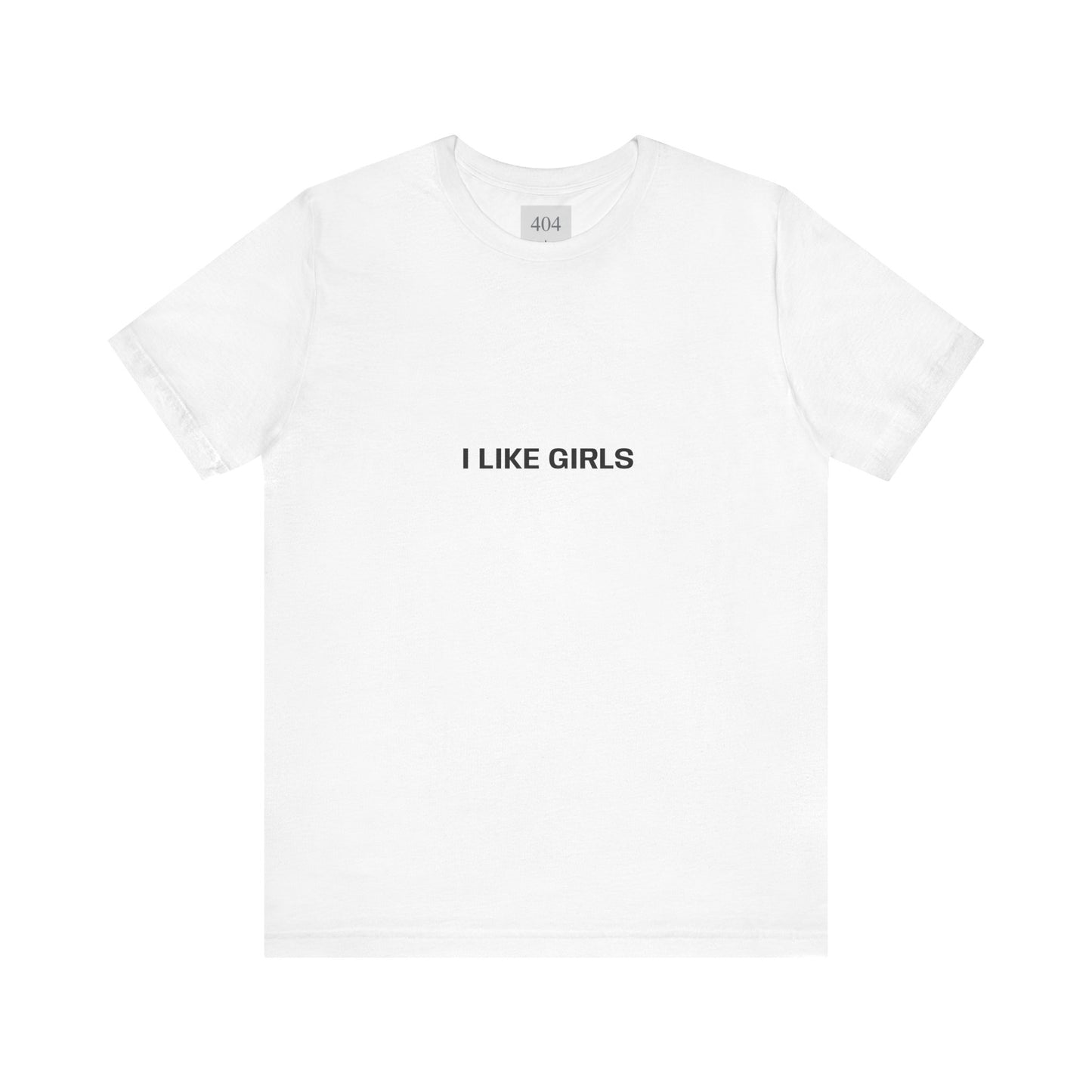 I LIKE GIRLS Tee Shirt