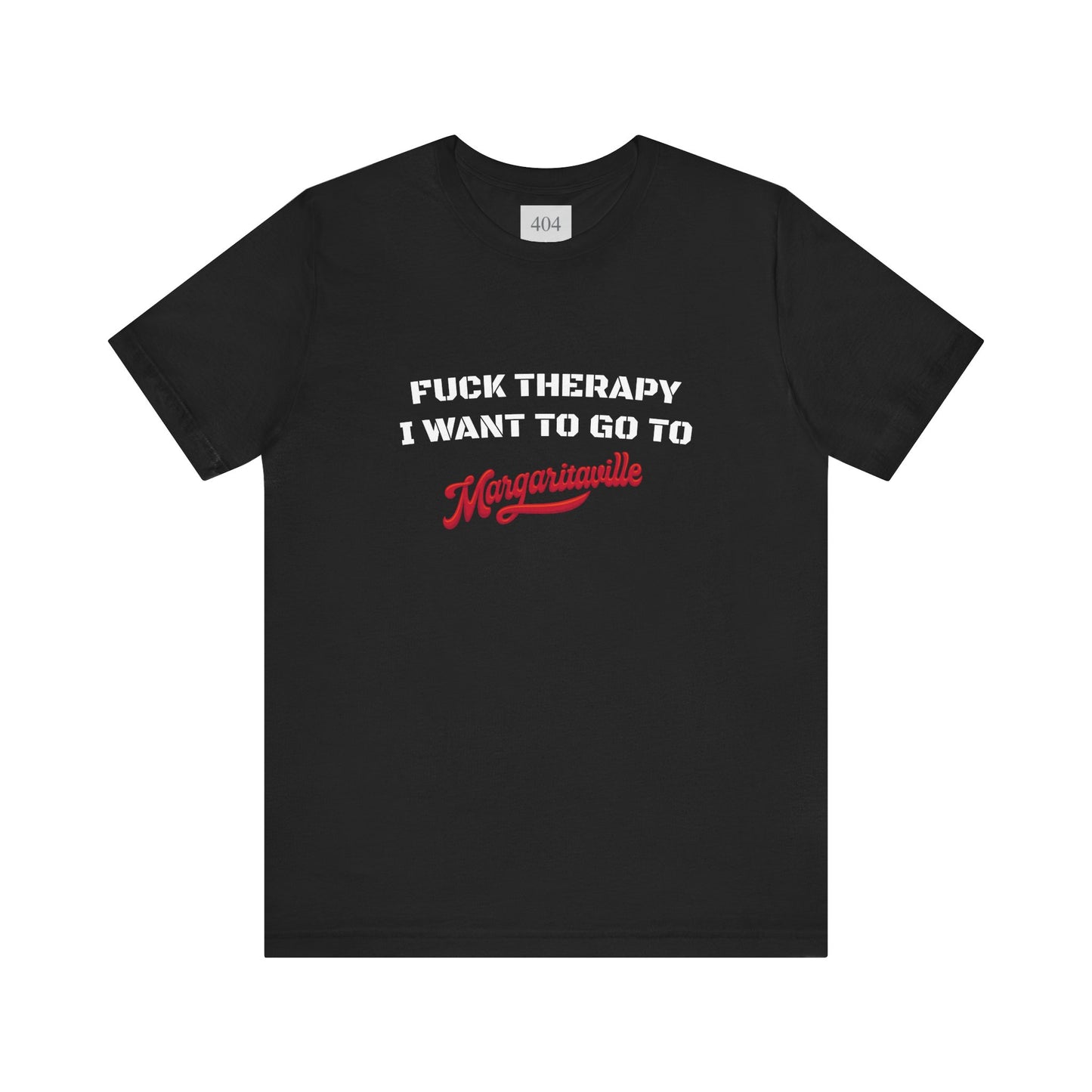 F*CK THERAPY Tee Shirt